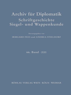 cover image of Archiv für Diplomatik, Schriftgeschichte, Siegel- und Wappenkunde